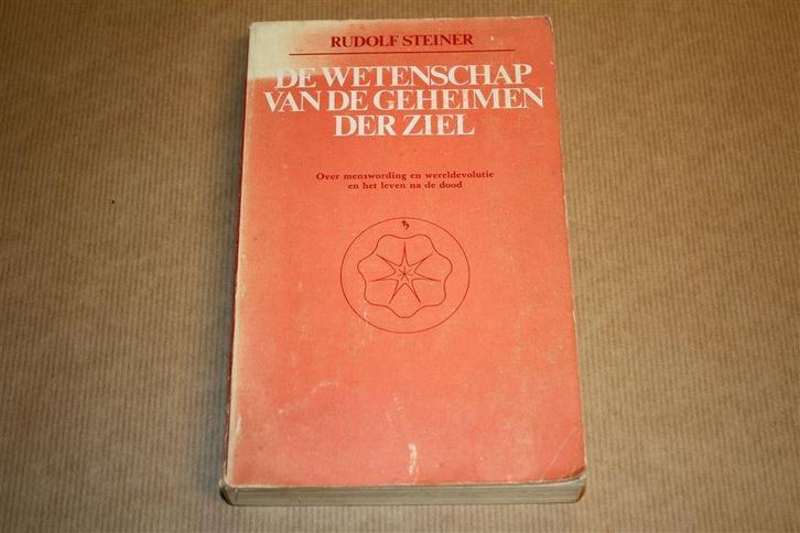De wetenschap v/d geheimen der ziel - Steiner, Boeken, Esoterie en Spiritualiteit, Gelezen, Achtergrond en Informatie, Overige onderwerpen