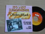 single Chicken Shack I'd rather go blind / Sad clown, Verzenden, Gebruikt, Pop