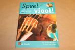 Speel Viool! — Vioolmethode Deel 1 [Incl. 2 CD's], Muziek en Instrumenten, Bladmuziek, Ophalen of Verzenden, Gebruikt, Artiest of Componist