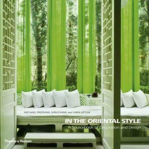 In the Oriental Style A Sourcebook of Decoration and Design, Boeken, Wonen en Tuinieren, Interieur en Design, Ophalen of Verzenden