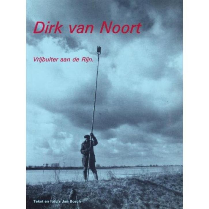 Dirk van Noort. Vrijbuiter aan de Rijn., Boeken, Geschiedenis | Stad en Regio, Zo goed als nieuw, 20e eeuw of later, Ophalen of Verzenden
