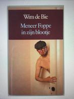 Meneer Foppe in zijn blootje (Wim de Bie), Nieuw, Ophalen of Verzenden, Wim de Bie, Nederland