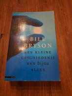 Bill Bryson - Een kleine geschiedenis van bijna alles, Boeken, Gelezen, Ophalen of Verzenden