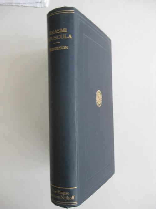 Wallace K. Ferguson, Erasmi Opuscula., Boeken, Filosofie, Gelezen, Ophalen of Verzenden