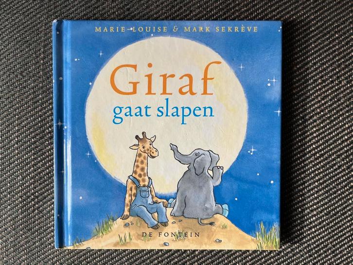 Marie-Louise & Mark Sekrève - Giraf gaat slapen. (Hardcover), Boeken, Kinderboeken | Kleuters, Zo goed als nieuw, Fictie algemeen