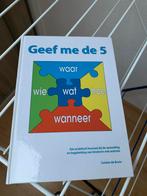 Geef me de 5 - Colette de Bruin, Boeken, Ophalen of Verzenden, Zo goed als nieuw, Overige onderwerpen