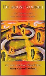 De Angst Voorbij - Mary Carroll Nelson, Boeken, Spiritualiteit algemeen, Mary Carroll Nelson, Ophalen of Verzenden, Zo goed als nieuw