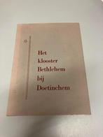 Het klooster Bethlehem bij Doetinchem, Ophalen of Verzenden, Gelezen