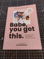 Babe, You Got This - Inspirerend boek voor vrouwen, Boeken, Ophalen of Verzenden, Zo goed als nieuw, Martje Haverkamp & Emilie Sobels