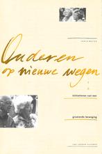 Saskia Bolten - Ouderen op nieuwe wegen, ouderenzorg, Ophalen of Verzenden, Zo goed als nieuw, Nederland