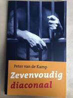 Peter van de Kamp - Zevenvoudig diaconaal, Ophalen of Verzenden, Zo goed als nieuw