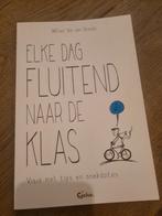 Elke dag fluitend naar de klas - tips en anekdotes, Ophalen of Verzenden, Zo goed als nieuw, Wilfried van den Brande