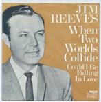 Jim Reeves- When two Worlds collide