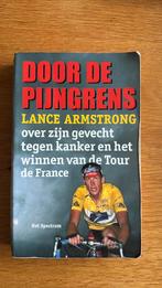 Lance Armstrong - Door de pijngrens, Boeken, Ophalen of Verzenden, Gelezen, Lance Armstrong