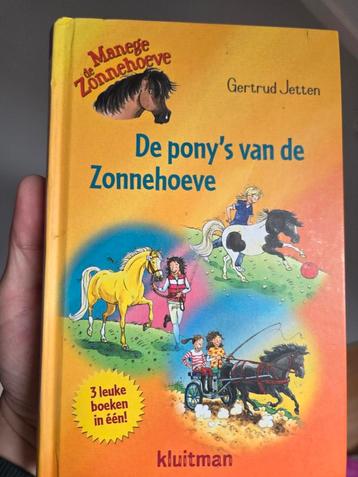 Manege de Zonnehoeve; 3 leuke boeken in een! beschikbaar voor biedingen