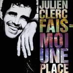 Julien Clerc – Fais-Moi Une Place, Ophalen of Verzenden