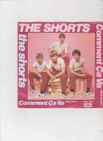 Single The Shorts - Comment ça va, Ophalen of Verzenden, Gebruikt, Nederlandstalig