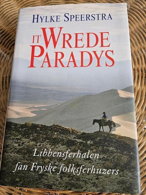 It Wrede Paradys door Hylke Speerstra, 1999, Boeken, Geschiedenis | Stad en Regio, Zo goed als nieuw, 20e eeuw of later, Ophalen of Verzenden