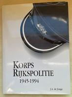 J.A. de Jonge/Korps Rijkspolitie 1945-1994, Ophalen of Verzenden, Gelezen