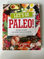 Let's Go Paleo! - Kookboek - Sandra van Schijndel, Ophalen, Voorgerechten en Soepen, Zo goed als nieuw, Gezond koken