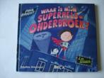 kleuter,03(4004) waar is mijn superheld-onderbroek? Door pau, Ophalen of Verzenden, Zo goed als nieuw