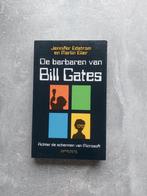 De barbaren van Bill Gates - Jennifer Edstrom, Ophalen of Verzenden, Gelezen, Jennifer Edstrom, Overige