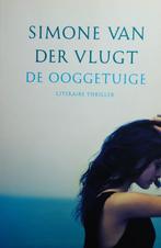 Thriller * Simone van der Vlugt * Ooggetuige * 099, Ophalen of Verzenden, Zo goed als nieuw
