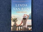 Ciao bella, Gelezen, Ophalen of Verzenden, Linda van Rijn