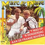 Marc & Dave: 't was op 'n donderdag aan de franse rivièra, Levenslied of Smartlap, Ophalen of Verzenden, Zo goed als nieuw
