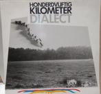 Hondertvijftig Kilometer Dialect, Ophalen of Verzenden, Zo goed als nieuw, 12 inch, Levenslied of Smartlap