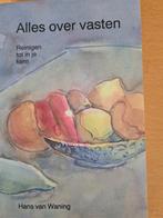 H. van Waning - Alles over vasten, Ophalen of Verzenden, Zo goed als nieuw, H. van Waning