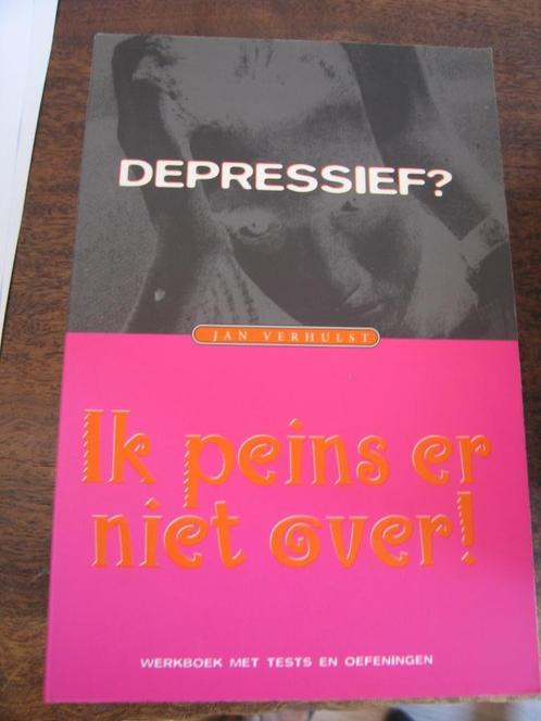 Depressief? Ik peins er niet over., Boeken, Psychologie, Zo goed als nieuw, Ophalen of Verzenden