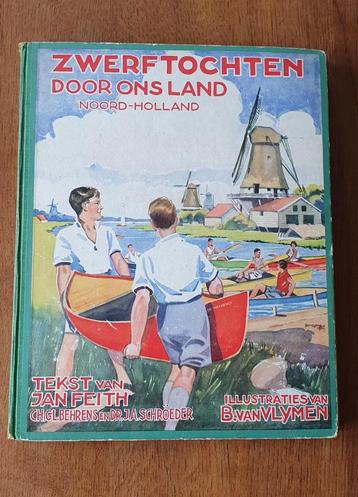 Zwerftochten door ons land – Noord-Holland 1933 beschikbaar voor biedingen
