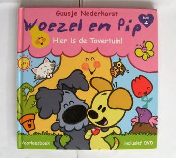 Woezel en Pip 4 - Hier is de tovertuin - Guusje Nederhorst beschikbaar voor biedingen