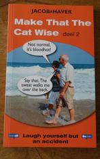 Make That The Cat Wise -- Jacob & Haver (deel 2) MTTCW, Boeken, Humor, Nieuw, Jacob & Haver, Ophalen of Verzenden