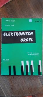 Carlo West - Leerboek Elektronisch Orgel Boek 3, Muziek en Instrumenten, Orgel, Gebruikt, Overige genres, Les of Cursus