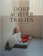 Dorp achter Tralies, Ophalen, Zo goed als nieuw, Auke Zeldenrust