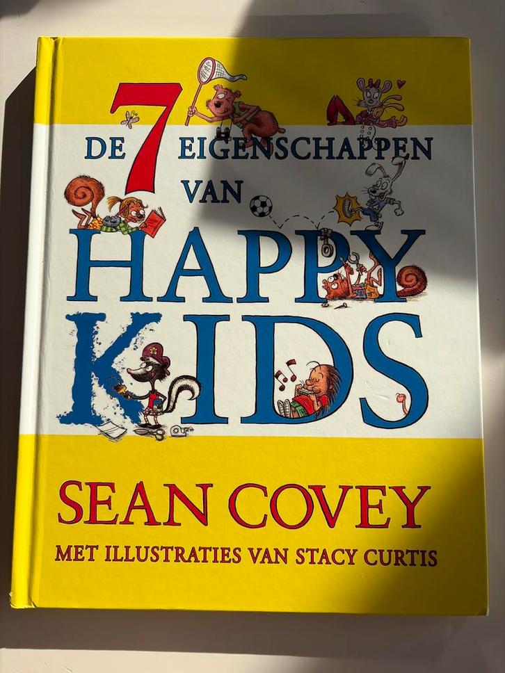 7 Eigenschappen van Happy Kids - Sean Covey, Boeken, Kinderboeken | Jeugd | onder 10 jaar, Zo goed als nieuw, Fictie algemeen