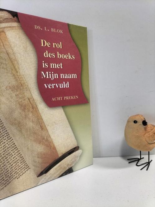 Blok, Ds. L.; De rol des boeks is met Mijn naam vervuld, Boeken, Godsdienst en Theologie, Gelezen, Christendom | Protestants, Ophalen of Verzenden