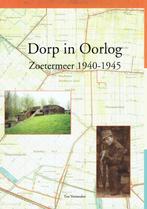 Zoetermeer -Dorp in de oorlog, Ophalen of Verzenden, Gelezen