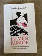 Boek In mijn familie van Wendy Geuverink, Ophalen of Verzenden, Zo goed als nieuw, Wendy Geuverink