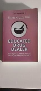 Ellen Kruize Kok: Educated Drug Dealer, Boeken, Nieuw, Ophalen of Verzenden