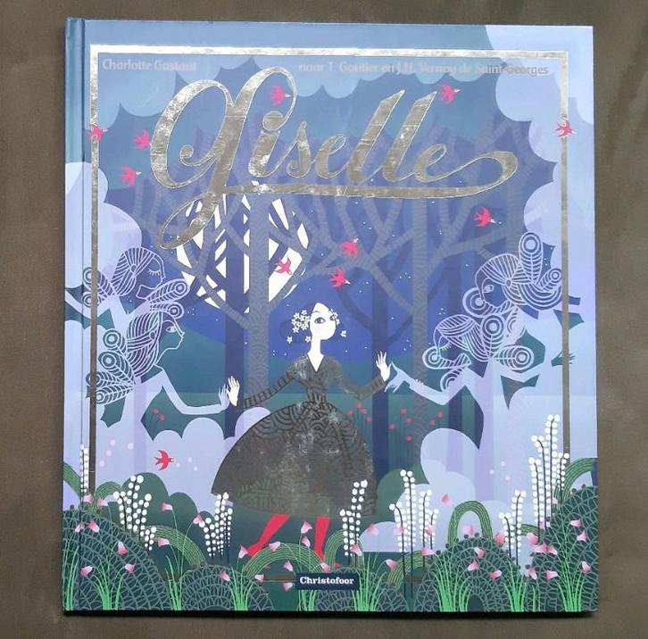 Charlotte Gastaut - Giselle, Boeken, Prentenboeken en Plaatjesalbums, Gelezen, Prentenboek, Ophalen of Verzenden