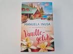 Manuela Inusa - Vanillegeluk, Boeken, Gelezen, Manuela Inusa, Ophalen of Verzenden, Nederland