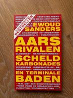 Ewoud Sanders - Aarsrivalen Scheldkarbonades Terminale baden, Ewoud Sanders, Verzenden, Zo goed als nieuw, Nederland