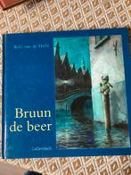 Bruun de beer - W.G. van de Hulst Heruitgave, Ophalen of Verzenden, Gelezen, Fictie algemeen