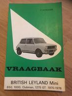 Vraag British Leyland Mini 850, 1000, Clubman, 1275 GT, Auto diversen, Handleidingen en Instructieboekjes, Ophalen of Verzenden