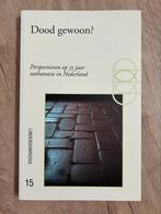 Dood gewoon? Perspectieven op 35 jaar euthanasie - Boer, ea, Ophalen of Verzenden, Zo goed als nieuw