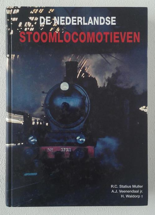 De Nederlandse stoomlocomotieven, Hobby en Vrije tijd, Modeltreinen | H0, Zo goed als nieuw, Boek, Tijdschrift of Catalogus, Gelijkstroom of Wisselstroom