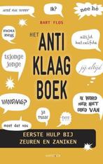 Het anti-klaagboek, Ophalen of Verzenden, Zo goed als nieuw, Economie en Marketing, Bart Flos